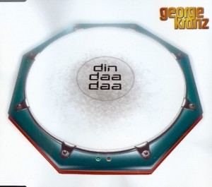 CD-Single George-Kranz - Din Daa Daa (1996)